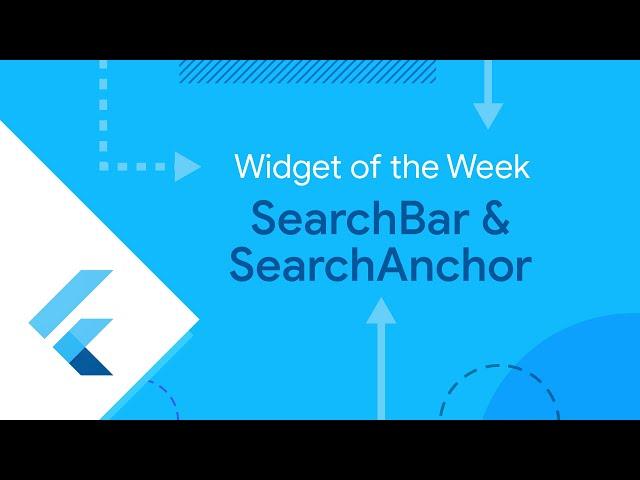 SearchBar & SearchAnchor (Widget of the Week)