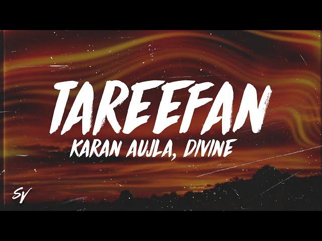 Tareefan - Karan Aujla, DIVINE (Lyrics/English Meaning)