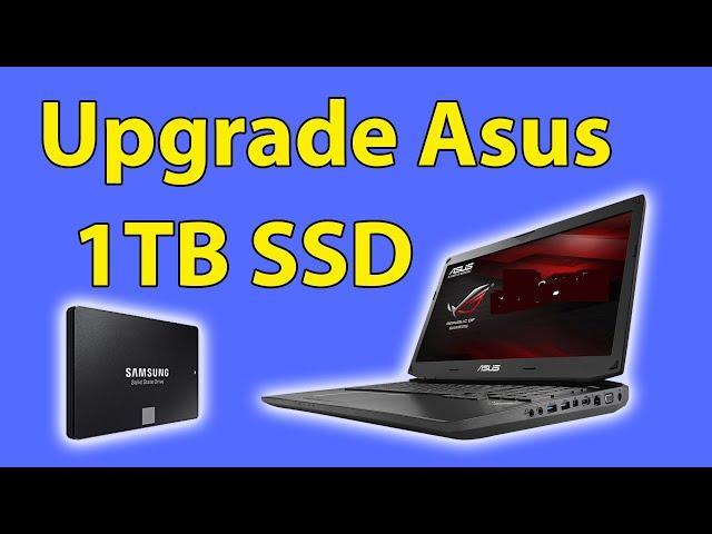 Upgrade  Asus G75 1TB SSD - How to : Basic | LapFix