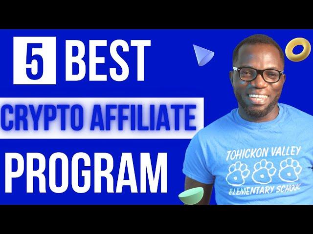 List of Best Cryptocurrency Affiliate Programs