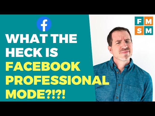 What Is Professional Mode For Facebook Profiles?