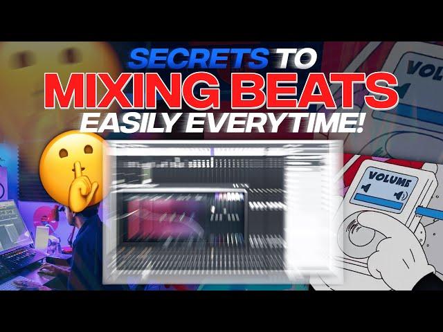 SECRETS TO MIXING BEATS EASILY EVERYTIME! ( How To Mix And Master In FL Studio )