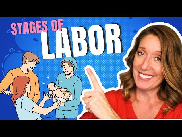 Stages of Labor Explained by a Women's Health PA