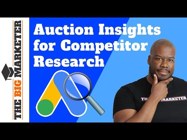 Auction Insights Report for Google Ads Competitor Analysis
