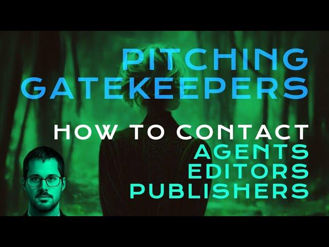 How to Contact & Pitch Editors, Publishers and Agents