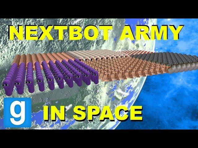 NEXTBOT ARMY IN SPACE ADVENTURE! - Garry's mod Sandbox