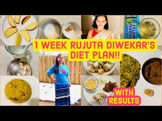 WEEK 1 : I Tried RUJUTA DIWEKAR'S Weight-Loss Diet plan  /RUJUTA DIWEKAR'S Healthy Indian diet plan