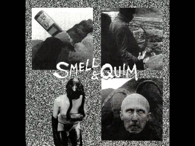 Smell & Quim - Turned Over To Sod