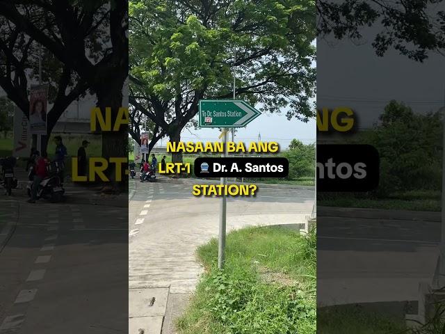 WHERE IS THE LRT-1 DR. A. SANTOS (SUCAT ROAD) STATION? #manila #travel #philippines #lrt