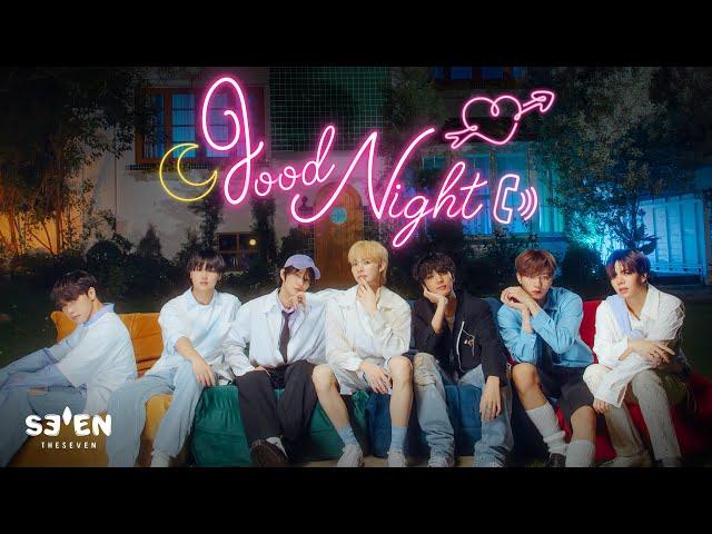 THE7 - GOOD NIGHT(ฝันดีรอบที่ร้อย) | Official MV Teaser