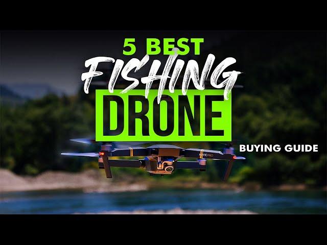 BEST FISHING DRONES: 5 Fishing Drones (2023 Buying Guide)