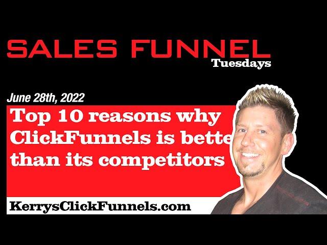 Top 10 reasons why ClickFunnels is better than its competitors