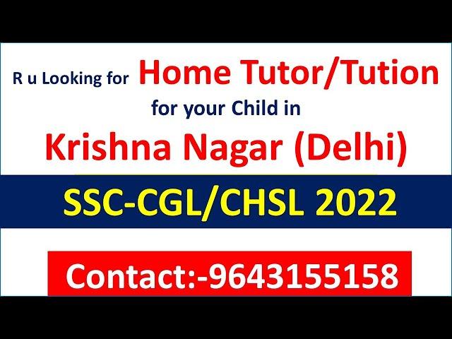 Home Tutor for SSC CGL 2022 in Krishna Nagar|Home Tution for SSC CGL in Krishna Nagar|SSC CGL 2022