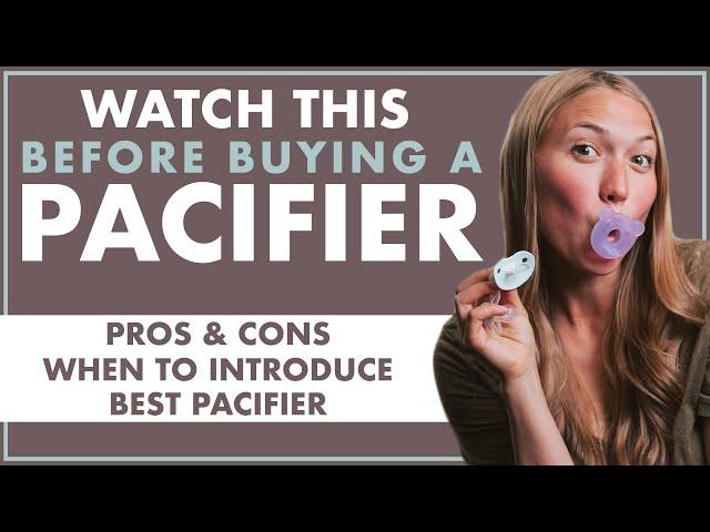 BEST PACIFIER For Newborn | When To INTRODUCE a PACIFIER