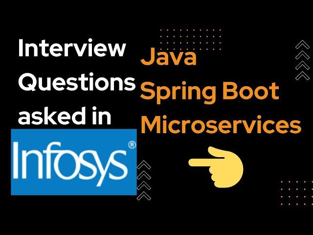 Real Infosys Interview Questions | Spring boot, Microservice Hibernate