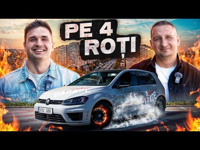 PE PATRU ROTI cu GHENA BUDA / DE LA NIMIC.. LA OBRAZ MOLDOVENESC