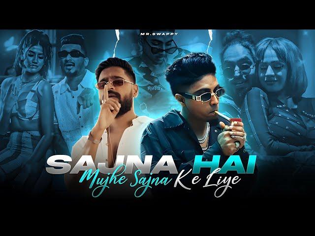 Sajna Hai Mujhe ( Mashup ) - Mc stan x emiway x Divine | Prod By Mr.swappy