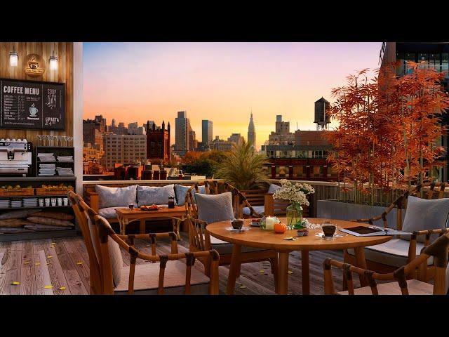 Autumn Rooftop Coffee Shop Ambience - Relaxing  Autumn Jazz Music with Chill Sunset