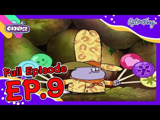 Chowder ชาวเดอร์ | FULL EP.09 | นครเปรี้ยวหวาน