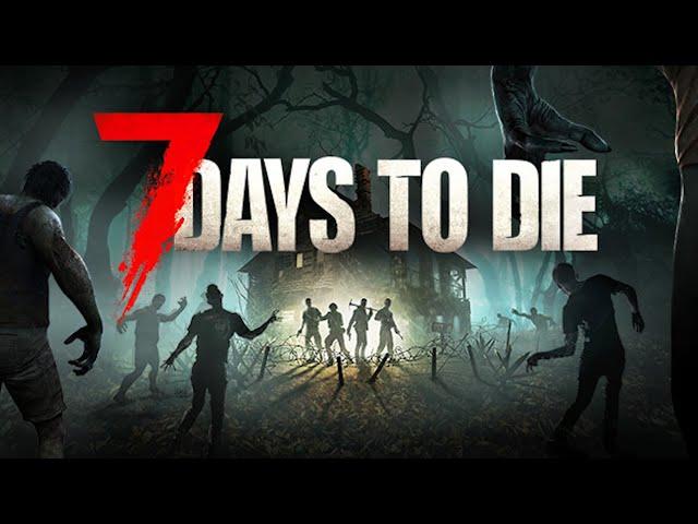 7 Days to Die Longplay 01 - Learn Fast, Die Faster