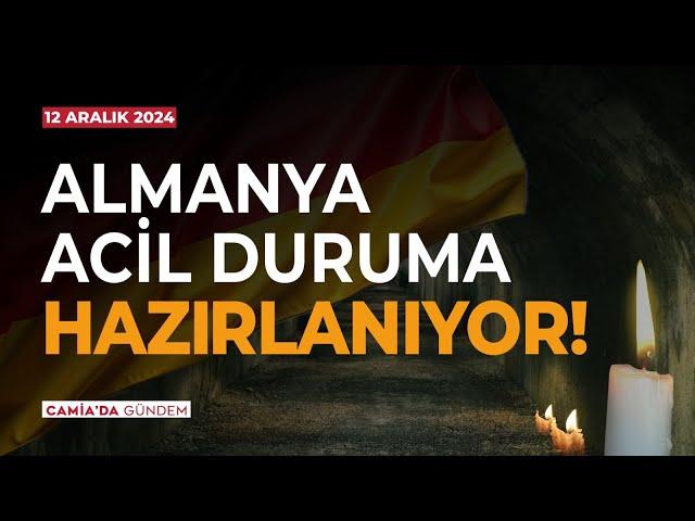 Almanya Acil Duruma Hazırlanıyor! - 12 Aralık 2024