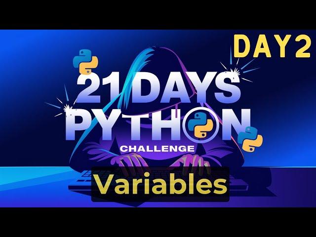 Day 2- Variables in Python  Basics of Python Programming Language  Best Tutorial for Beginners Hindi