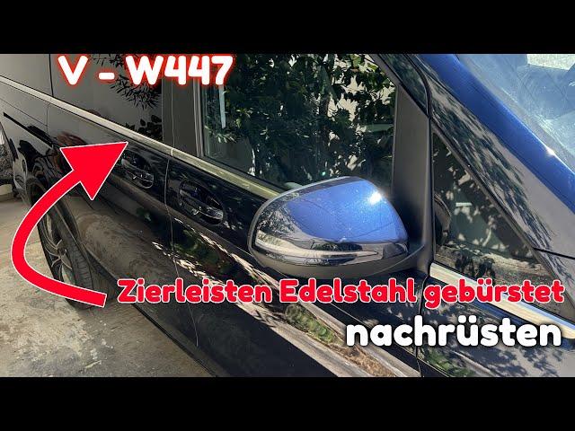 V-Klasse Edelstahl Zierleisten nachrüsten