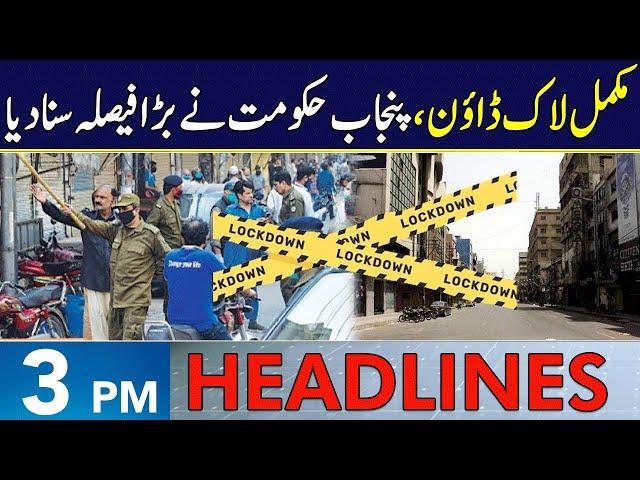 Govt Mulls Completely Lockdown In Lahore | Headlines 3 PM | 15 Nov 2024 | Neo News | J191W