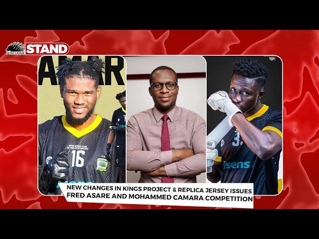 NEW CHANGES IN AJ PROJECT,REPLICA JERSEY ARRIVAL,DEBATE OVER FRED ASARE/MOHAMMED CAMARA COMPETITION