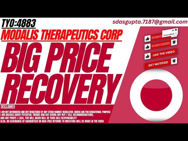 BIG PRICE RECOVERY : MODALIS THERAPEUTICS STOCK ANALYSIS | TYO:4883