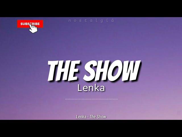 The Show (Lyrics) | Lenka