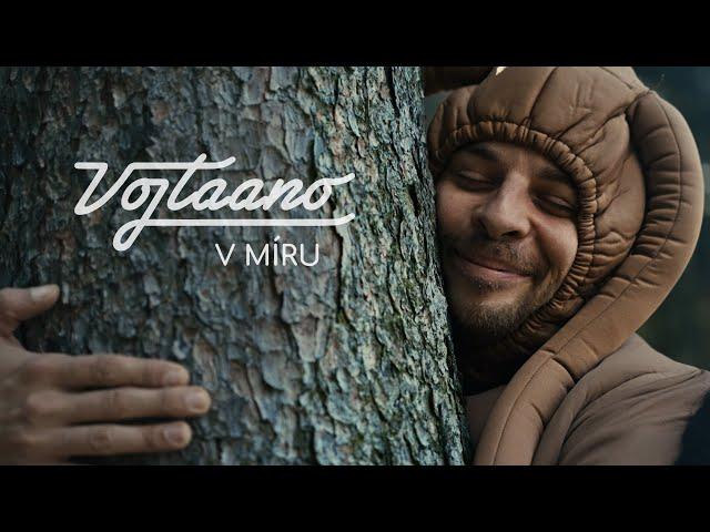 Vojtaano - V míru (official video)