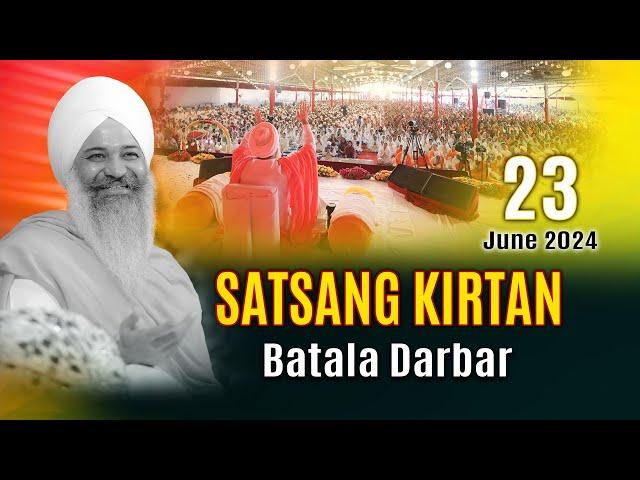 Live | Satsang Kirtan | Batala Darbar || 23-June-2024 || Sant Trilochan Darshan Das Ji