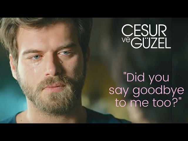 Cesur ve Guzel  Did you say goodbye to me too?   Heart wrenching scene!  English subtitles