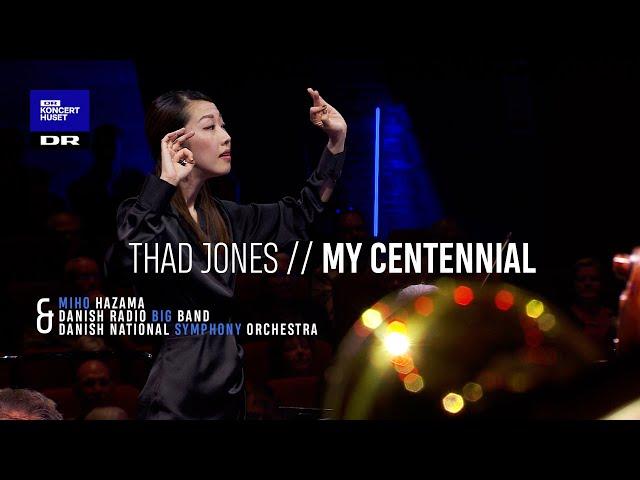 My Centennial // The Danish Radio Big Band & The Danish National Symphonic Orchestra (Live)