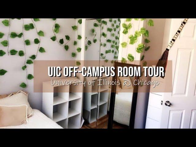 OFF-CAMPUS COLLEGE ROOM TOUR 2018 | University of Illinois at Chicago (UIC)