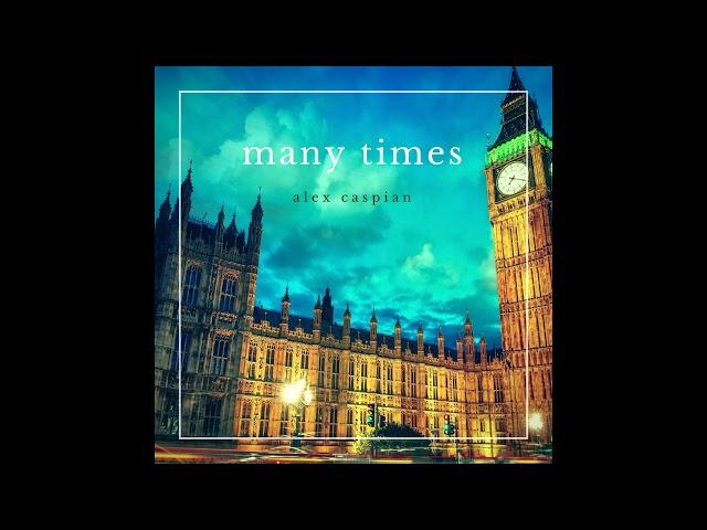 Alex Caspian - Many Times