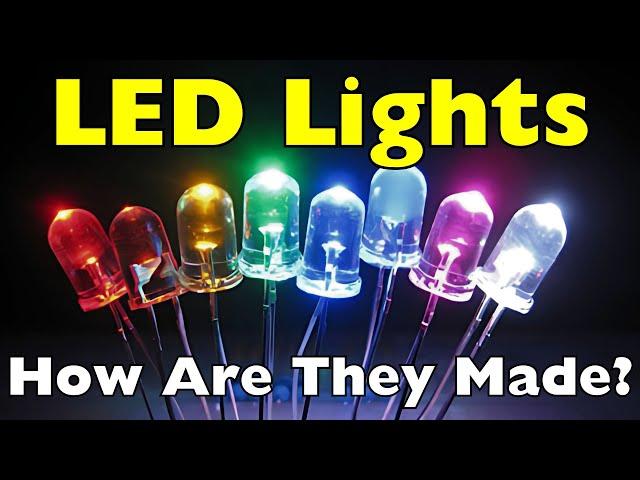 Inside the LED: How These Energy-Efficient Lights Are Made