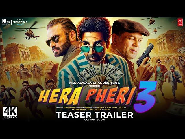 Hera Pheri 3 : Trailer(2024) | Akshay Kumar, Paresh Rawal, Suniel Shetty, Kiara Advani | T-Series