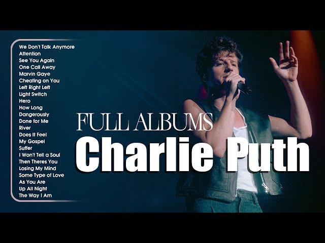 Charlie Puth Greatest Hits 2024 - Best Songs Collection Full Album - The Best Of Charlie Puth