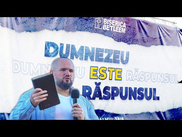 Dumnezeu ESTE Răspunsul | 17 IULIE 2022 | Grup BETLEEM & Ursul Carpatin | Biserica BETLEEM Arad