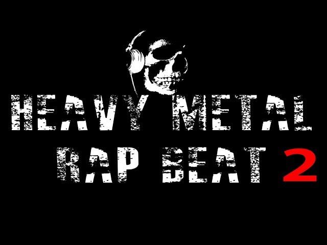 Heavy Metal Rap Beat #2 [Dark Guitar Instrumental 2018]