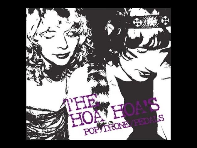 The Hoa Hoa's  - Pop/Drone/Pedals