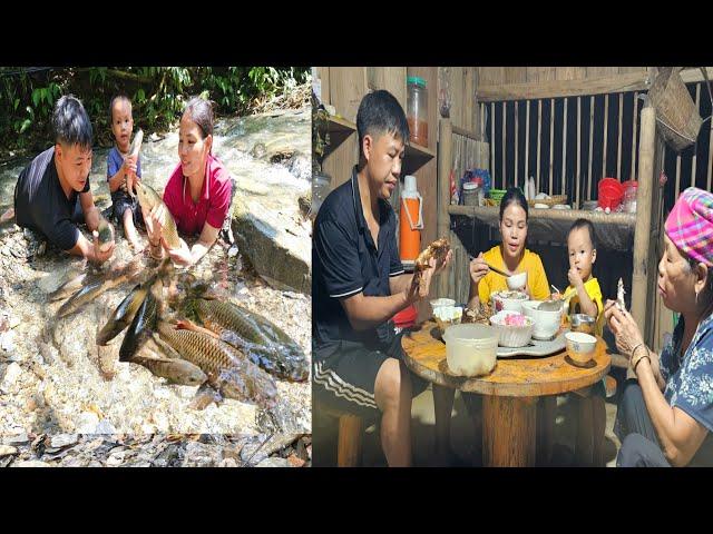 Harvesting stream fish, processing and cooking | Hà Tòn Chài