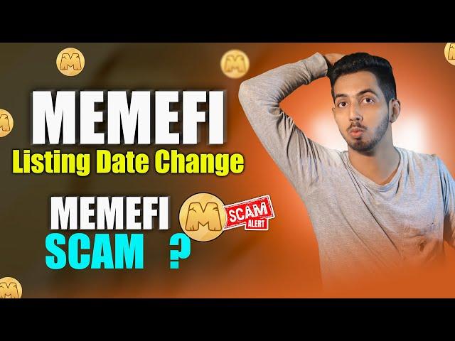 Memefi Listing date changed Again ! Memefi scam করবে ?. Memefi Scam ! Memefi token allocation