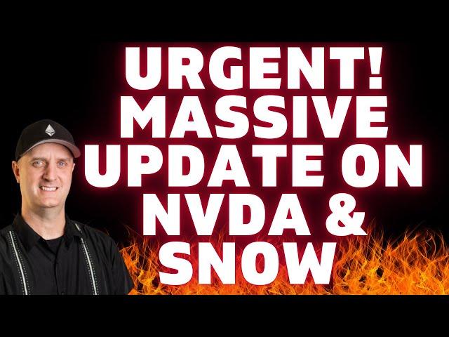 URGENT  Update on SNOWFLAKE and NVIDIA Best Stocks To Buy NOW!