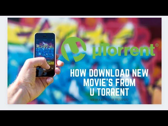 how to download new movies from u torrent |SRI HARI TECH TELUGU|