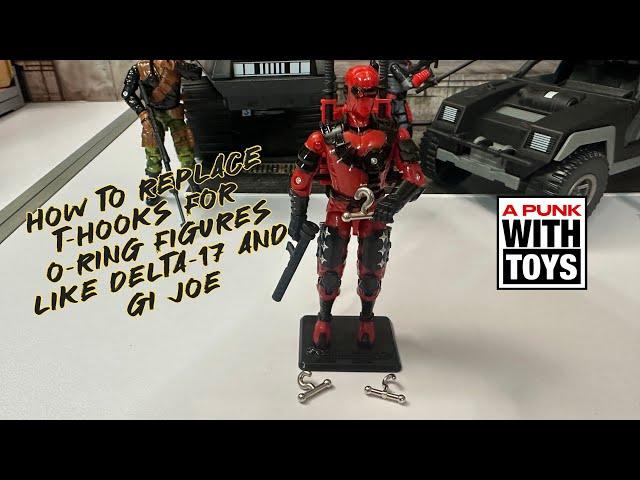 How To Replace T-Hooks for O-Ring Delta-17 & GI joe