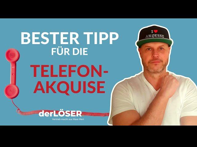 Telefonakquise - Mach das! (Bester Tipp!)