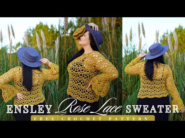 Ensley Rose Lace Sweater/ FREE Crochet Sweater Pattern (Size Inclusive XXS-7X)